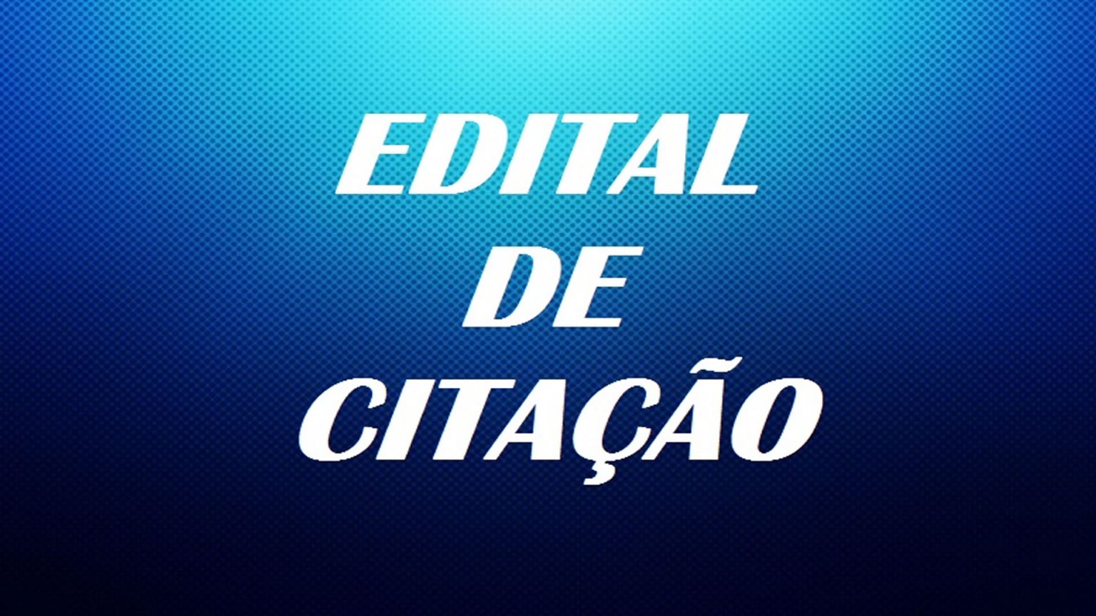 EDITAL DE CITAÇÃO PUBLICAR